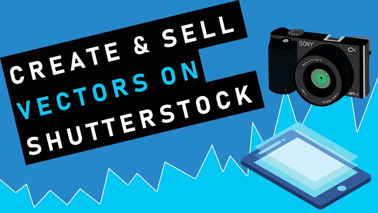 How to Create, Upload, and Sell Vectors on Shutterstock (+ Illustrator CC 2019 Tutorial) - YouTube