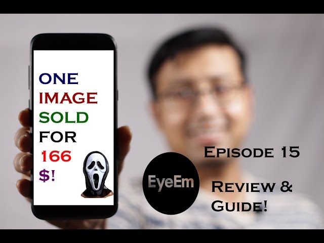 EyeEm : Upload guide and Review. High Sales Value,Great commission! Stock Photography Episode 15 - YouTube