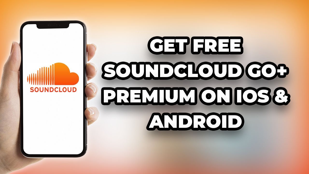 How Do You Get Free Soundcloud GO+ Premium On iOS Android (2023) Tutorial - YouTube