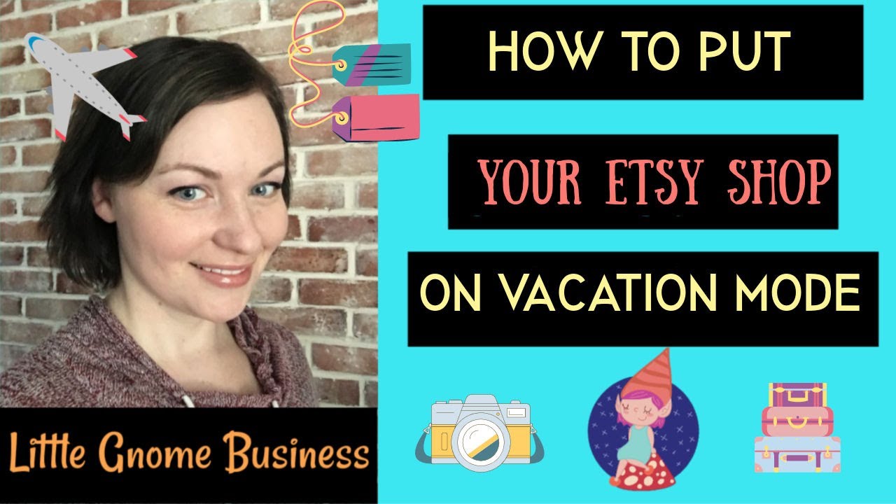 How to Put Your Etsy Shop on Vacation and How to Take it off Vacation Mode - YouTube