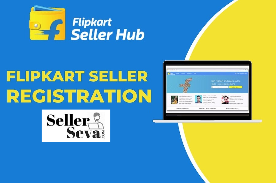 A Comprehensive Guide to Flipkart Seller Registration