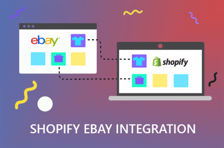 Shopify Ebay Integration: Benefits & Detailed Instruction [Jan, 2024]