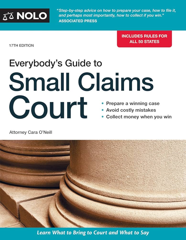 Everybody's Guide to Small Claims Court by O'Neill Attorney, Cara - Amazon.ae