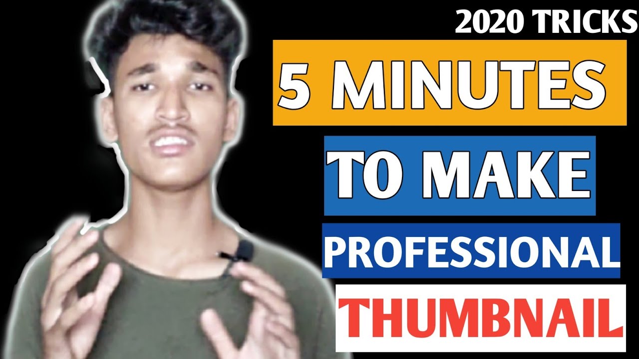 2020 TRICKS TO MAKE YOUR THUMBNAIL IN 5 MINUTES FOR YOUTUBE