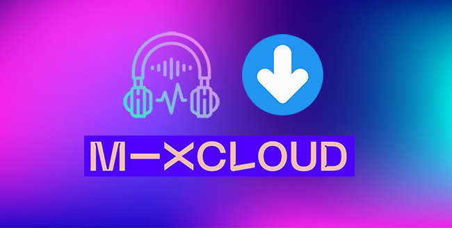 6 Best Mixcloud Downloader Listen to Mixcloud Offline