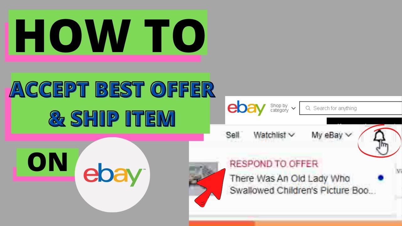How To Accept Best Offer on eBay What To Do When Buyer Pays How To