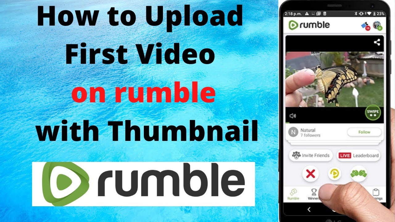 How to Upload First Video on rumble with Thumbnail 2021 YouTube