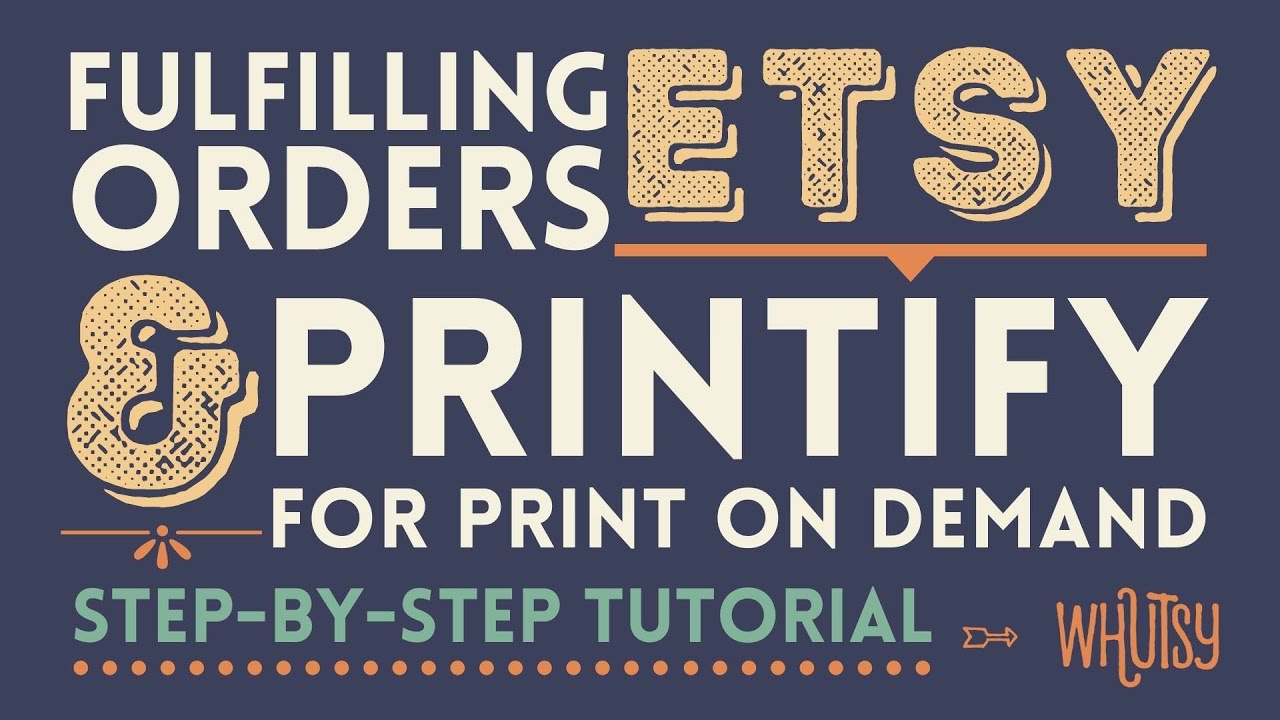Etsy Printify Workflow How to Fulfill an Etsy Order With Print On