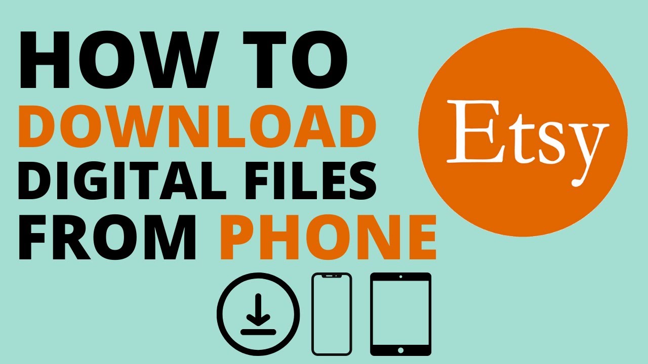 How to Download Etsy Digital Files Using a Phone or an iPad YouTube