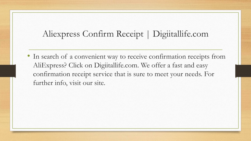 PPT Aliexpress Confirm Receipt Digiitallifecom PowerPoint