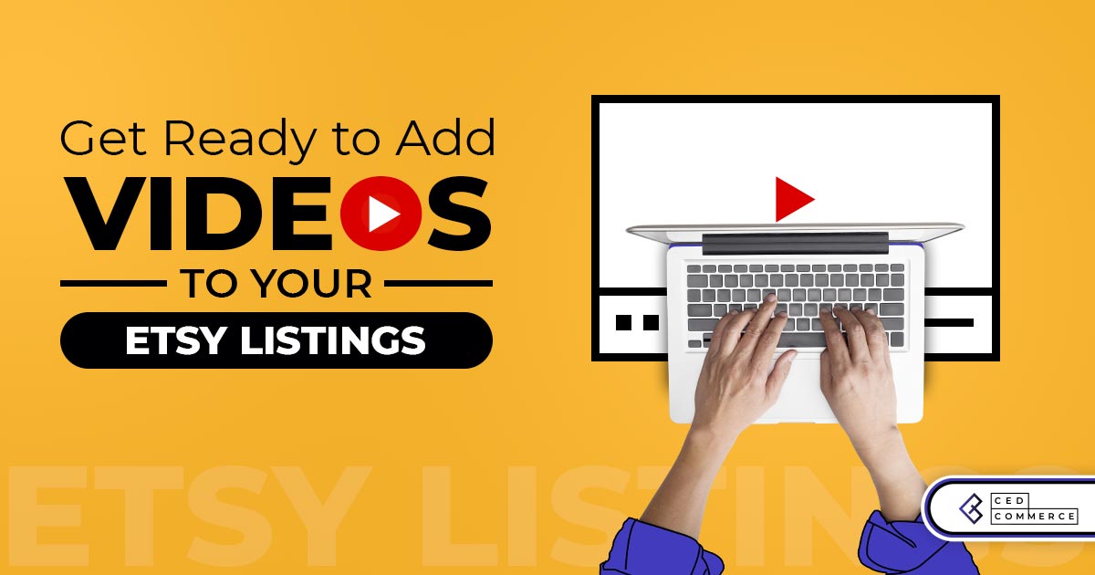 How to add videos to your Etsy listings Tips by professionals