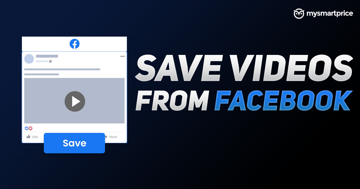 Facebook Video Download How To Download Facebook Videos Reels Online