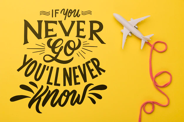 Free PSD | If you never go, you will never know. motivational lettering for holiday concept