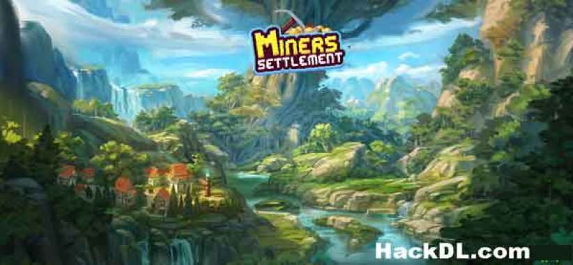 Miners Settlement Hack Apk