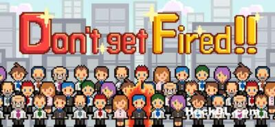 Don’t get fired Mod Apk 1.0.54 (Unlimited Money)