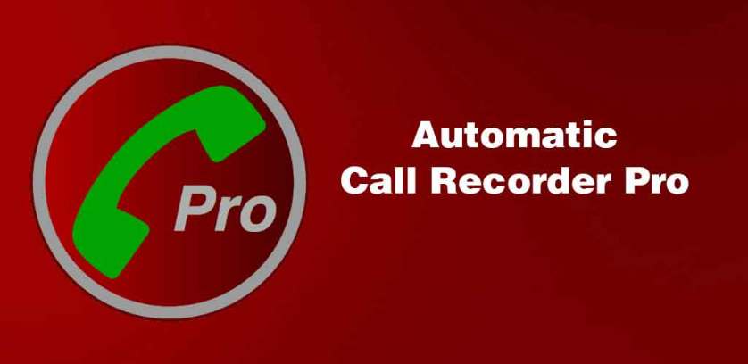 Automatic Call Recorder Pro Mod Apk