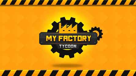 My Factory Tycoon Mod Apk 1.6.6 (Hack, Unlimited Diamonds)