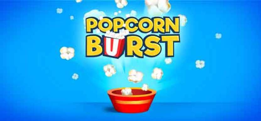 Popcorn Burst Hack Apk
