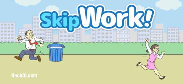 Skip Work Mod Apk 2.1.6 (Hack, Unlimited Money)