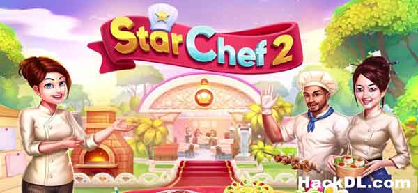 Star Chef 2 Mod APK 1.5 (Hack, Unlimited Money)