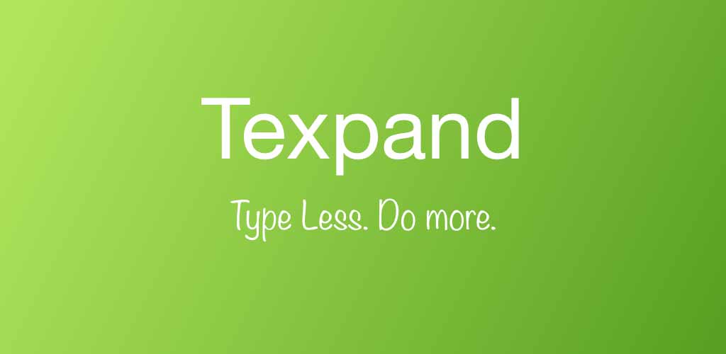 Texpand Text Expander Mod Apk V2.2.3 (Premium Unlocked)