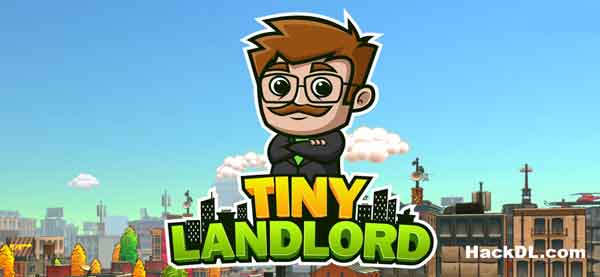 Tiny Landlord Mod Apk 3.0.9 (Hack,Unlimited Money) Android