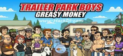 Trailer Park Boys Greasy Money Mod APK 1.26.8 (Hack, Unlimited Money)