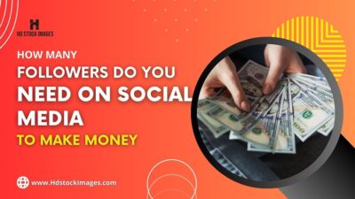 How Many Followers Do You Need on Social Media to Make Money