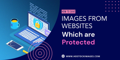 How to Save Images From Websites Which are Protected