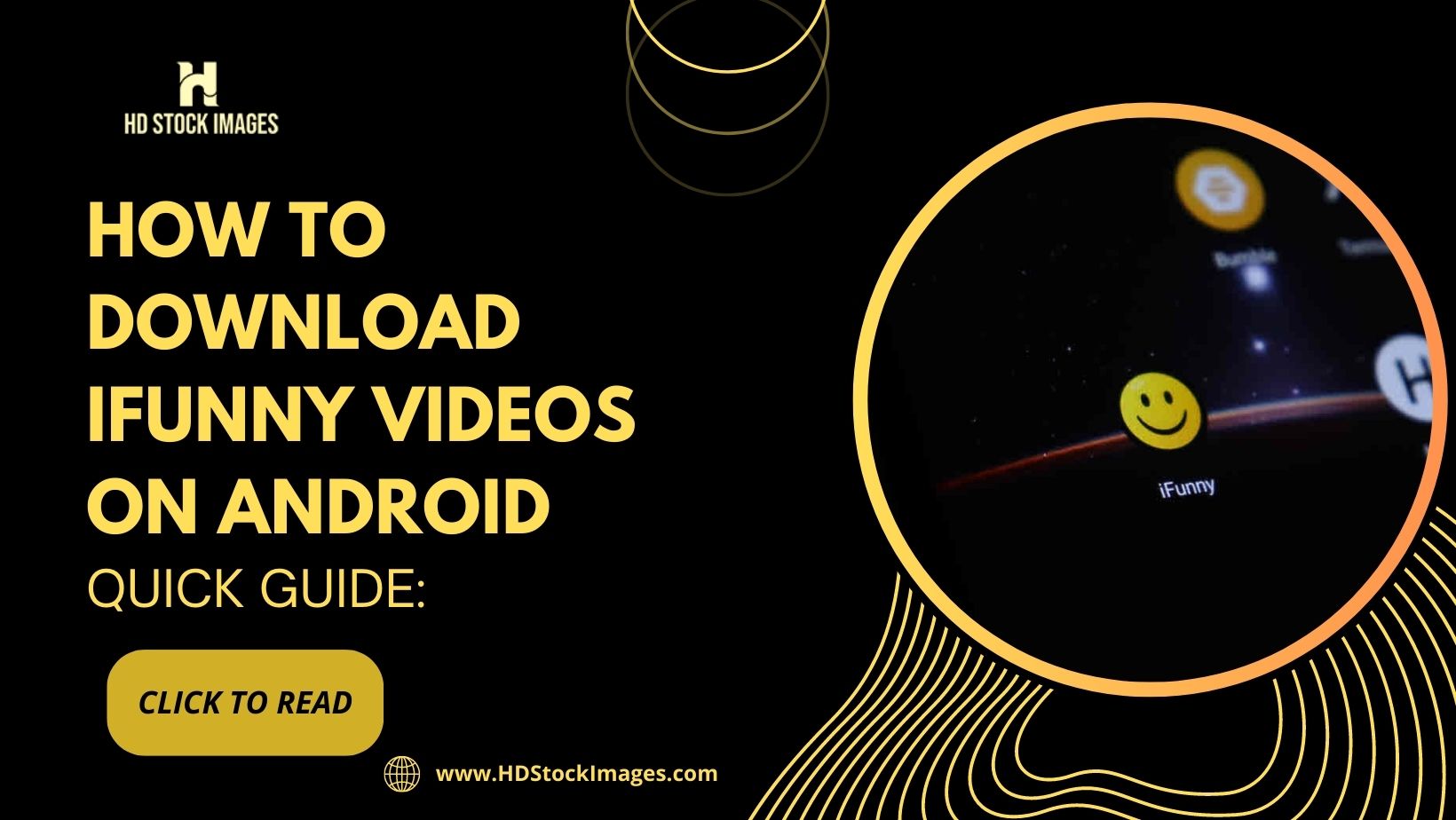 Quick Guide: How to Download Ifunny Videos on Android