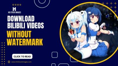 IT IS THE FEATURE IMAGE FOR THE POST THAT SHOW THE METHODS TO DOWNLOAD BILIBILI VIDEOS WITHOUT WATERMARK