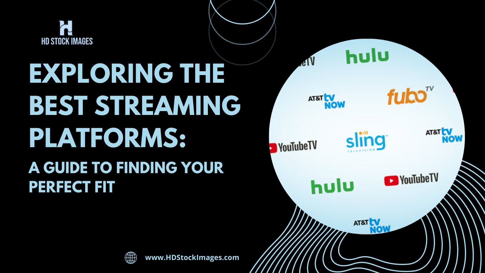 Exploring the Best Streaming Platforms: a Guide to Finding Your Perfect