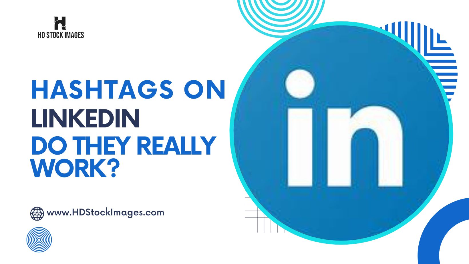 An image for Hashtags on LinkedIn: Do They Really Work?