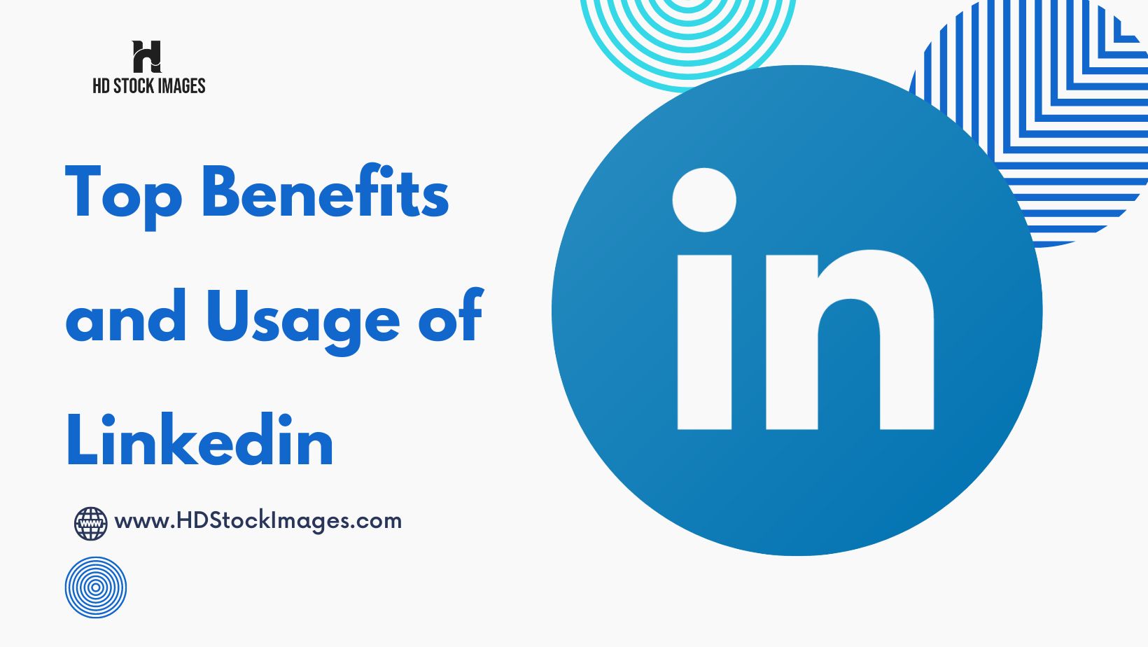 An image of Top Benefits and Usage of Linkedin