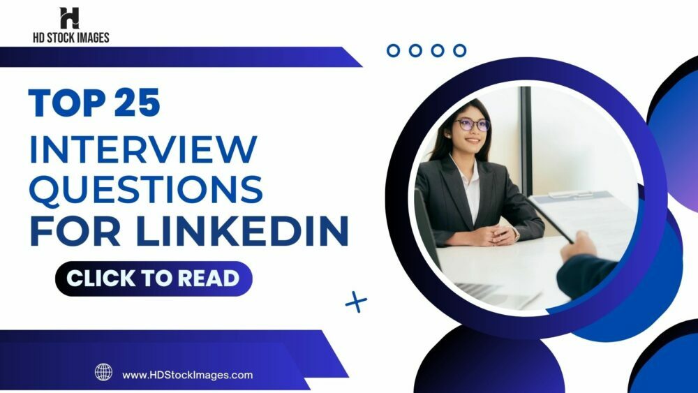 Top 25 Interview Questions for LinkedIn