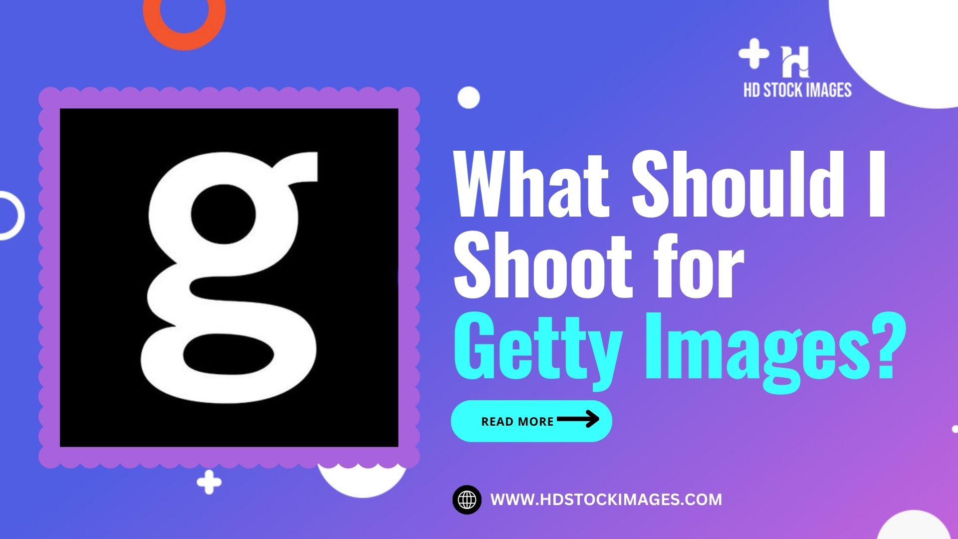 an image of What Should I Shoot for Getty Images? Tips for Capturing Marketable Images