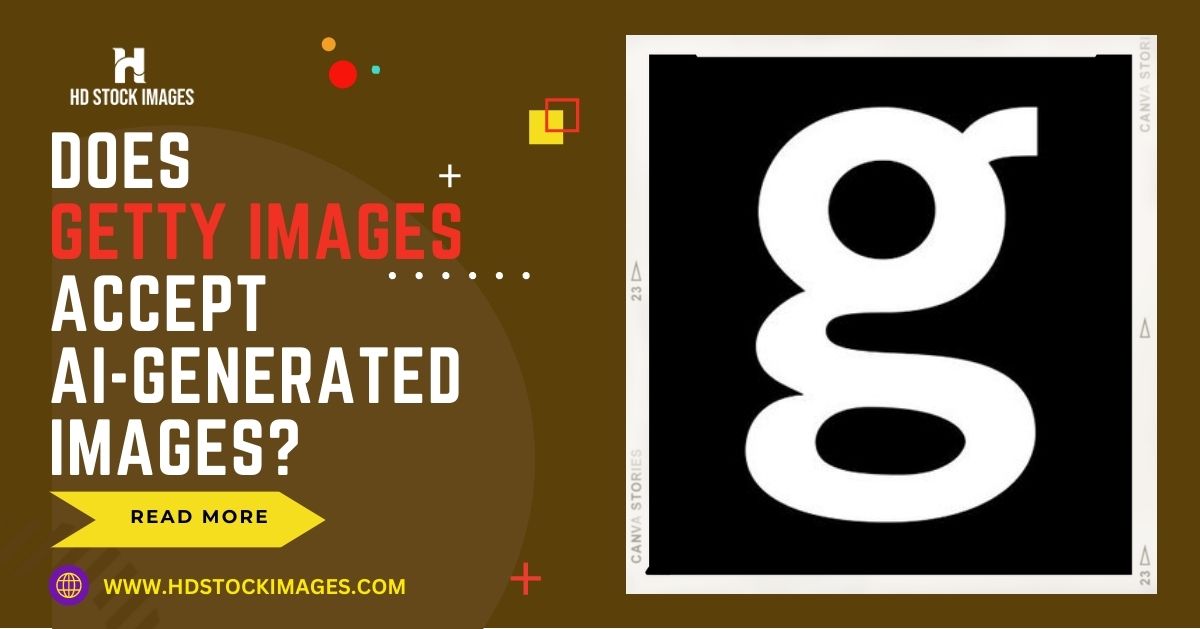 an image of Does Getty Images Accept AI-Generated Images? Exploring the Submission Criteria