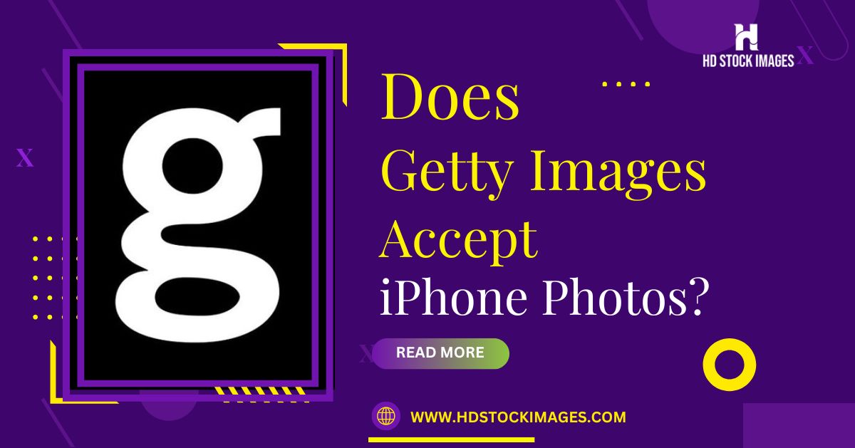 an image of Does Getty Images Accept iPhone Photos? Guidelines for Mobile Photography Submissions