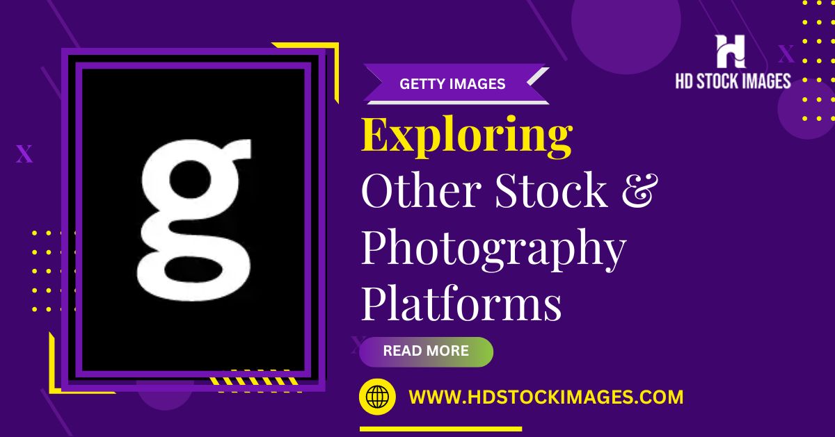 an image of Getty Images Alternatives Exploring Other Stock Photography Platforms