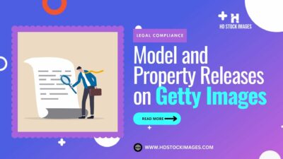 An image of Navigating Model and Property Releases on Getty Images: Ensuring Legal Compliance