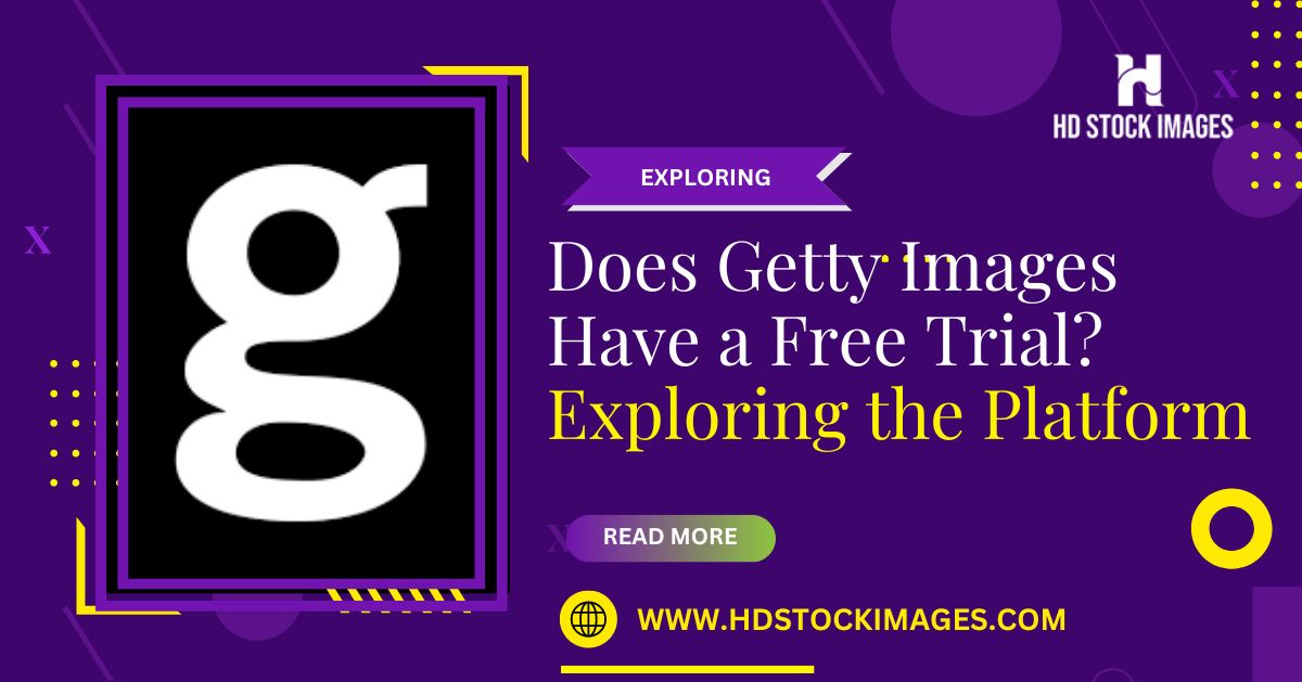 an image of Does Getty Images Have a Free Trial? Exploring Options for Exploring the Platform