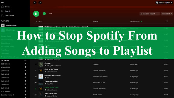 Fixed] Why Does Spotify Add Songs to My Playlist