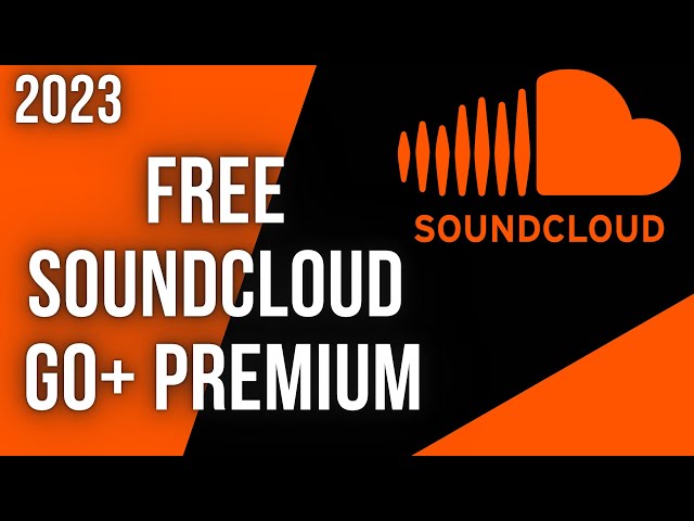 How To Get Free Soundcloud GO+ Premium On iOS & Android (2023) - YouTube