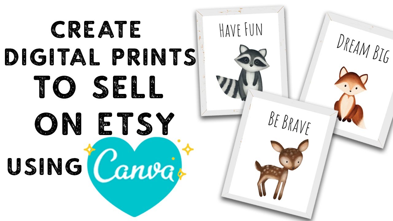 How To Make Digital Prints To Sell On Etsy Using Canva - Etsy Canva Tutorial - YouTube
