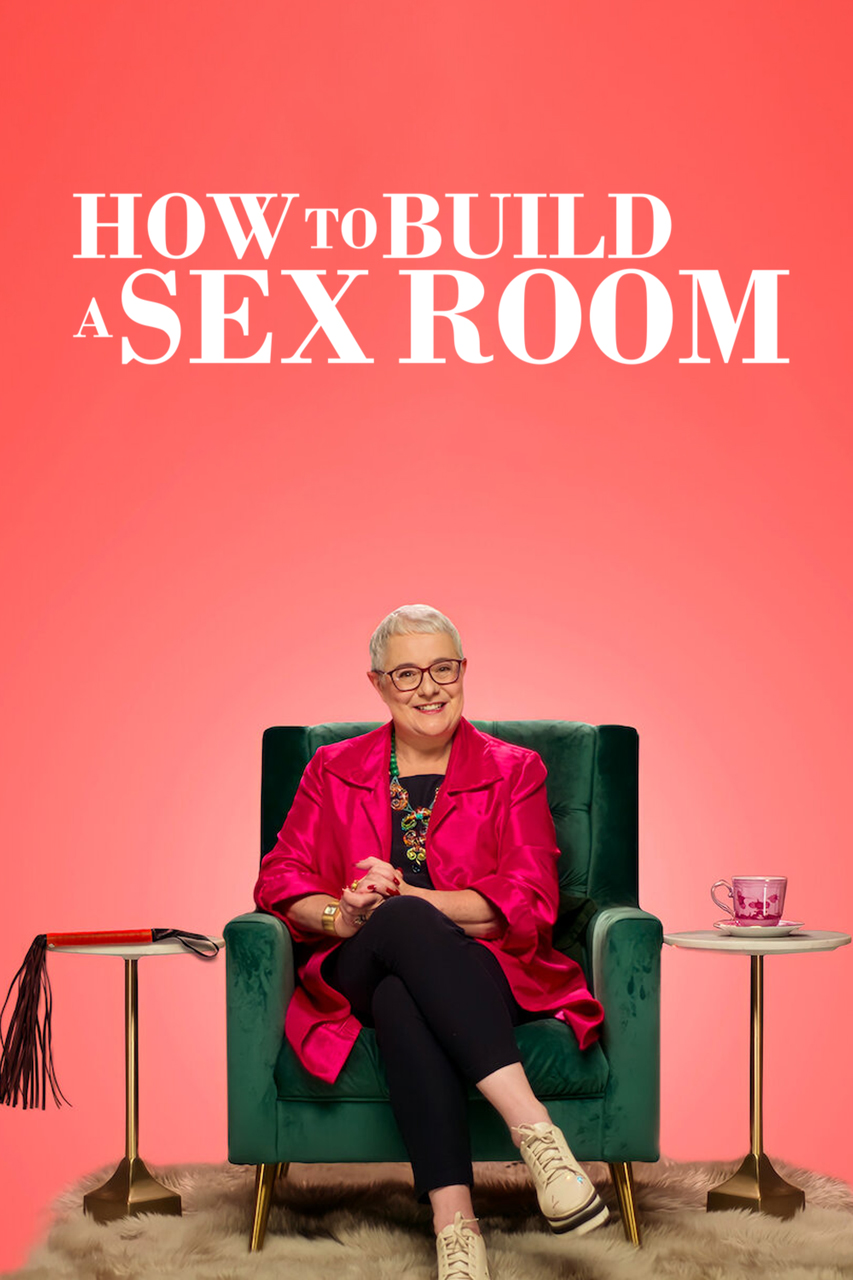 How to Build a Sex Room (TV Series 2022) - IMDb
