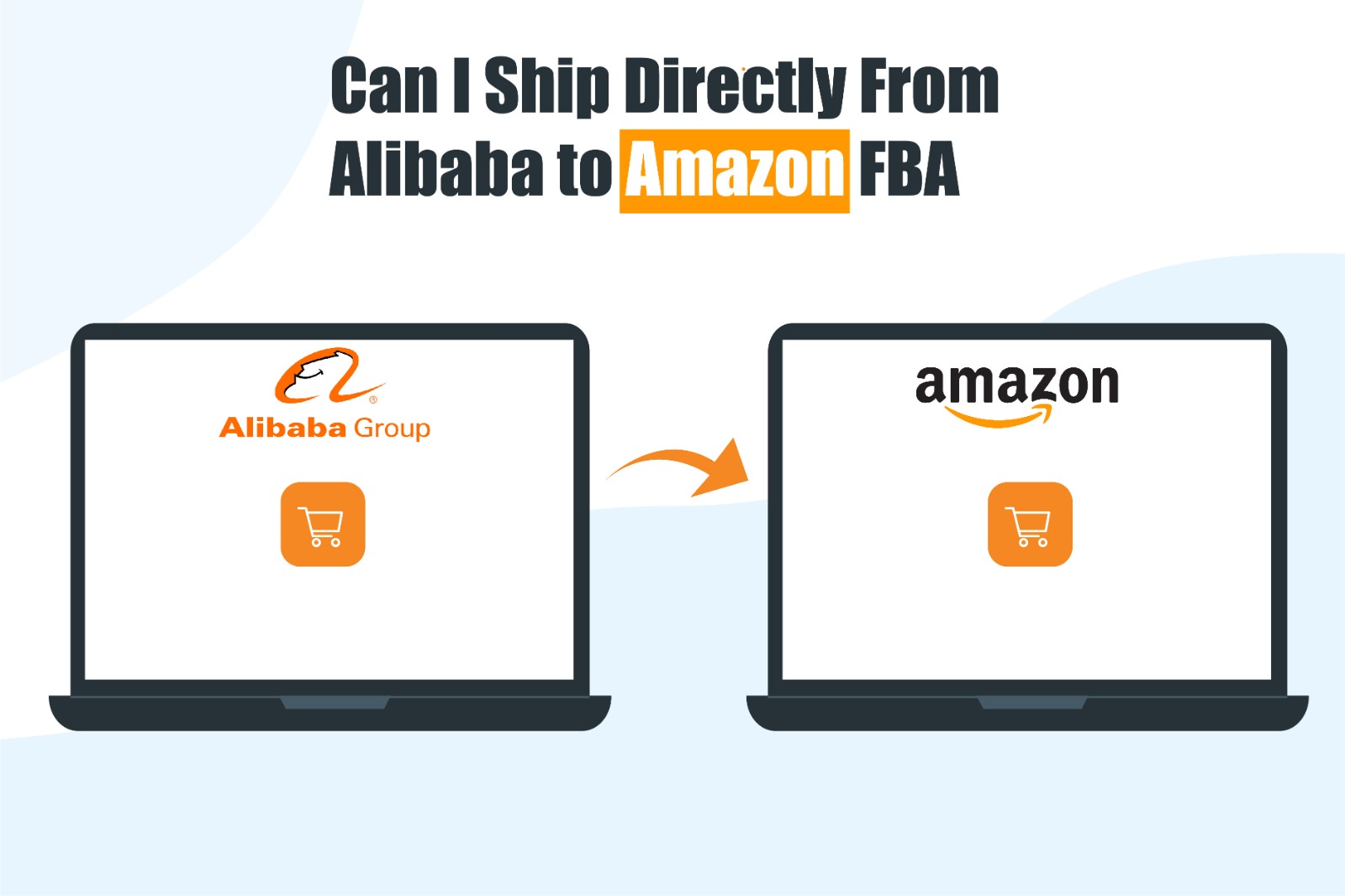 Can I Ship Directly From Alibaba to Amazon FBA? - Myecomgurus.com