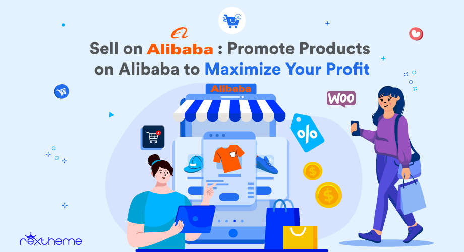 How To Sell On Alibaba To Maximize Your Sales & Profit (2024)