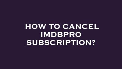 How to cancel imdbpro subscription? - YouTube