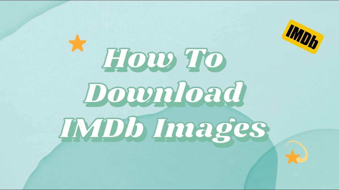 How To Download Images / Posters From IMDb ~ Tutorial [CC] - YouTube