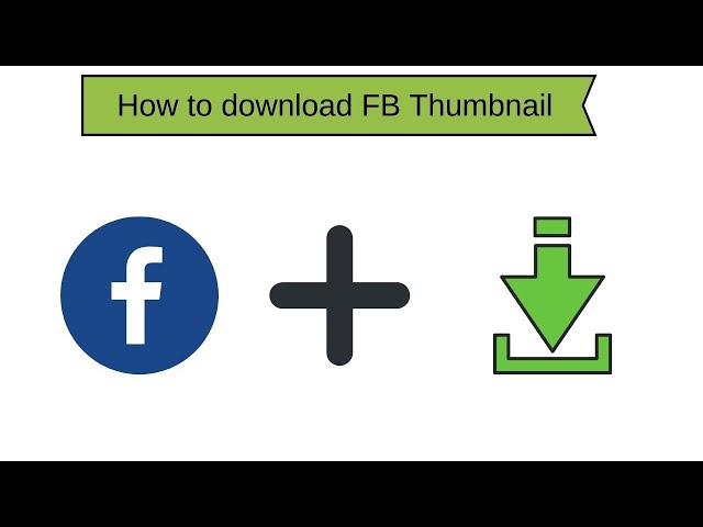 Tutorial] How to download Facebook Video thumbnail (in 2022) - YouTube